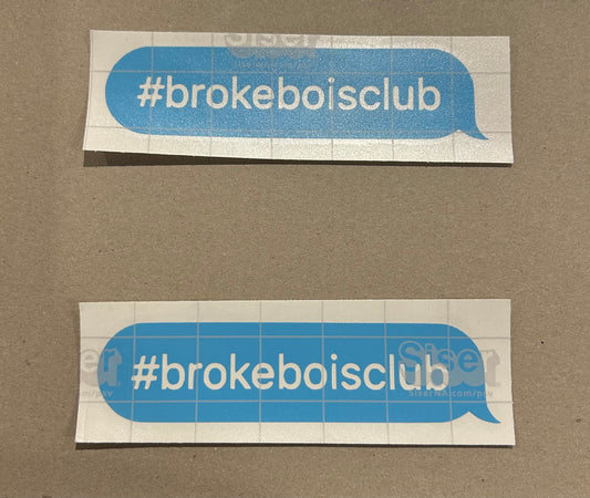 #BROKEBOISCLUB